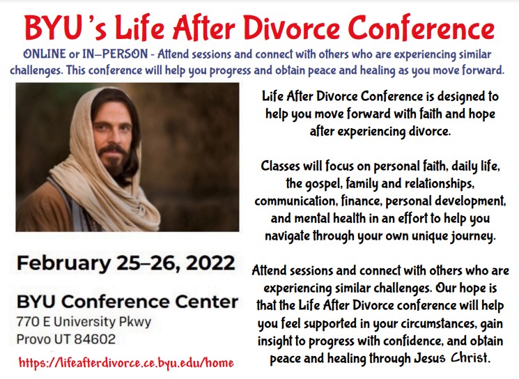 BYU’s “Live After Divorce” Conference (online AND in-person)